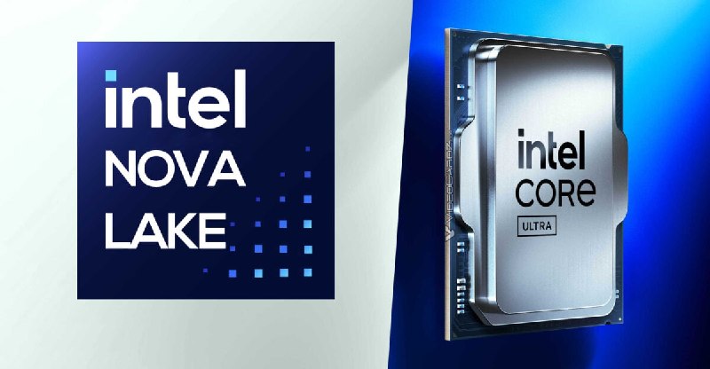 Intel сначала выпустит Nova Lake для ПК